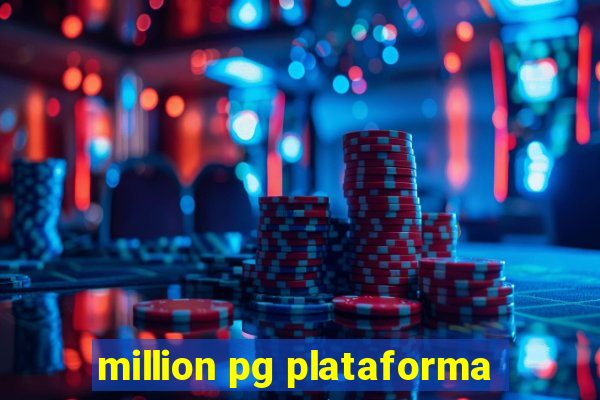 million pg plataforma